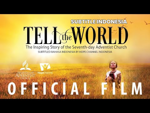 TELL THE WORLD - SUBTITLE BAHASA INDONESIA (OFFICIAL MOVIE)