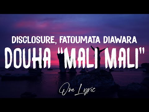 Disclosure, Fatoumata Diawara - Douha (Mali Mali) (Lyrics) | One Lyric