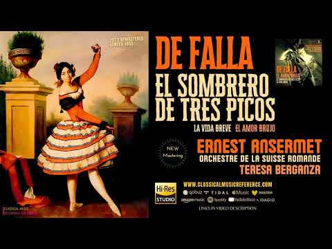 Falla: El Sombrero de Tres Picos (Century's record.: Ernest Ansermet, Teresa Berganza / Remastered)