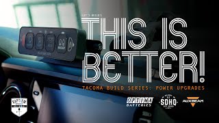 Tacoma Power Upgrades! *NEW* Auxbeam AS Switchpod, SDHQ Battery Terminals & Optima Yellowtop Battery