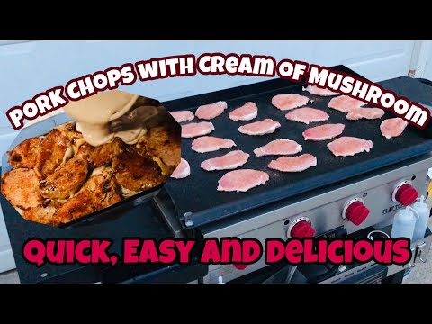 How to make Pork Chops & Cream of Mushroom Soup with...