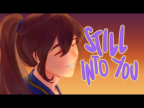 Still Into You | A Ranwan Animatic (2ha)