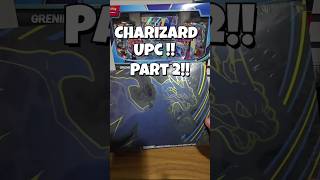 Charizard upc part 2!