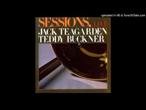 Jack Teagarden & Teddy Buckner - Just A Closer Walk With Thee