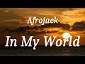 Afrojack - In My World (lyrics)