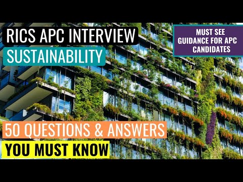 RICS APC MOCK INTERVIEW - 50 QUESTIONS & ANSWERS ON THE SUSTAINABILITY COMPETENCY ESSENTIAL REVISION