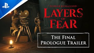  Layers of Fear - The Final Prologue Trailer | PS5 Games
