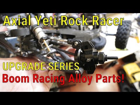 Axial Yeti Upgrade Series - Part 8 - Boom Racing Aluminum Upgrade Parts
