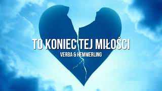 Kadr z teledysku To koniec tej miłości tekst piosenki Verba feat. Hemmerling