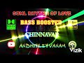 Andhiyiley Vaanam Chinnavar Ilayaraja Bass Boosted 320 Kbps