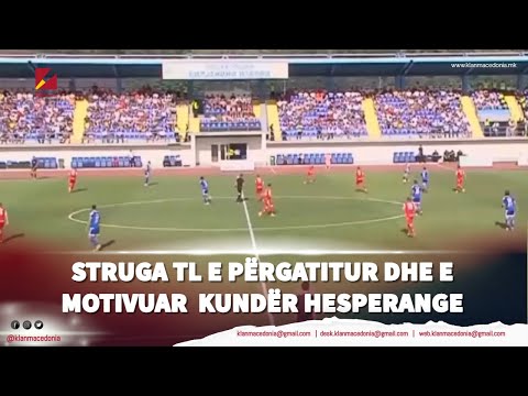 Struga TL e përgatitur dhe e motivuar  kundër Hesperange