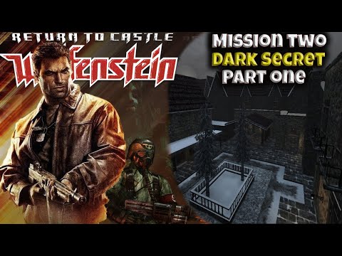 "Stealth is NOT my thing with Nazi" - Return to Castle Wolfenstein - Mission: Dark Secret - Part 1