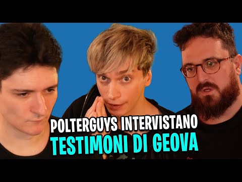 I TESTIMONI DI GEOVA SONO UNA SETTA?! - Polterguys Intervistano