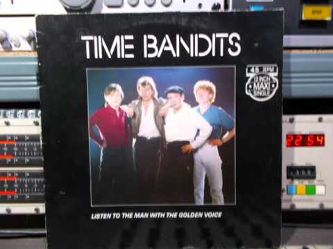 Time Bandits Listen To The Man With The Golden Voice Remasterd B.v.d.M 2016