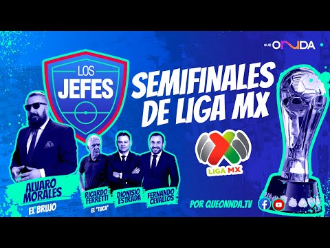 Tenemos Final en Liga MX / Álvaro Morales y el Tuca Ferretti - Los Jefes