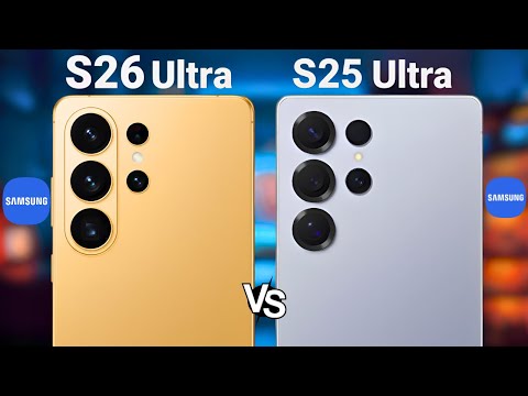 Samsung Galaxy S26 Ultra vs Galaxy S25 Ultra | The BIG Differences!