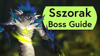 Sszorak Raid Guide: Normal & Heroic — Step-by-Step Guide & Transcript