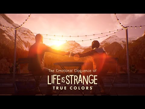 The Emotional Eloquence of Life is Strange: True Colors