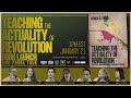 BOOK LAUNCH PANEL Teaching The Actuality Of Revolution