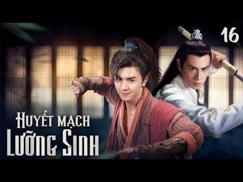 Huyết Mạch Lưỡng Sinh [LỒNG TIẾNG] - Tập 16 | Phim Cổ Trang Trung Quốc Hay | Phim Cổ Trang Kiếm Hiệp