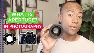What is Aperture in Photography?  - Tutorial For DSLR Beginners