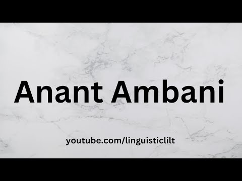 How to Pronounce Anant Ambani | Pronunciation Guide | British Vs American English pronunciation