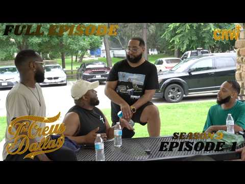 The Crew: Dallas " The Birth Of A New Era" (Season 3 Episode 1)