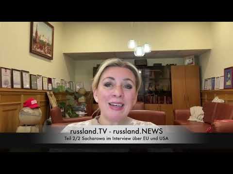 Teil 2/2 Sacharowa im Interview über EU und USA