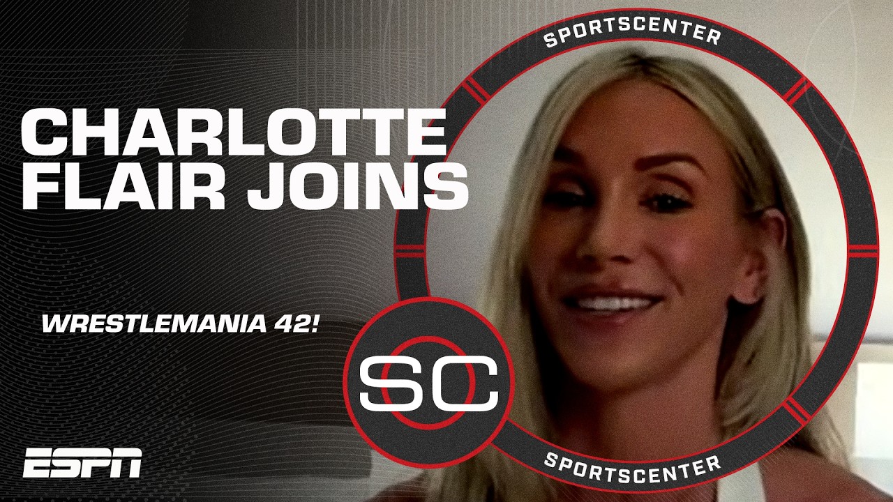 Charlotte Flair is prepared to win the Women's Tag Team title at WrestleMania 42 👏 | SportsCenter