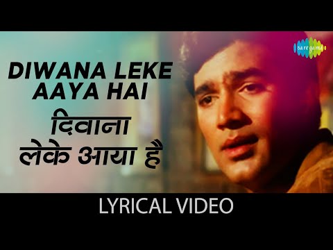 Deewana Leke Aaya Hai - (Lyrics) | Kishore Kumar | Mere Jeevan Saathi | Rajesh Khanna | Old Classics