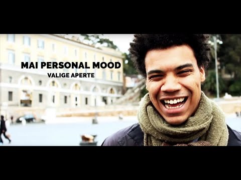 Mai Personal Mood - Valigie aperte - Videoclip