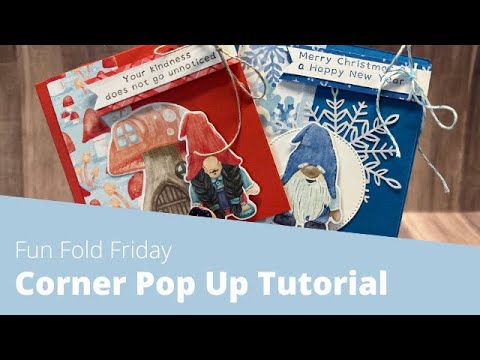 Kindest Gnomes Corner Pop Up Card Tutorial