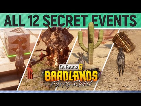 Goat Simulator 3: Baadlands Furry Road - All 12 Secret Events