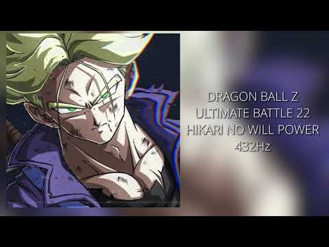 DRAGON BALL Z ULTIMATE BATTLE 22 HIKARI NO WILL POWER432Hz
