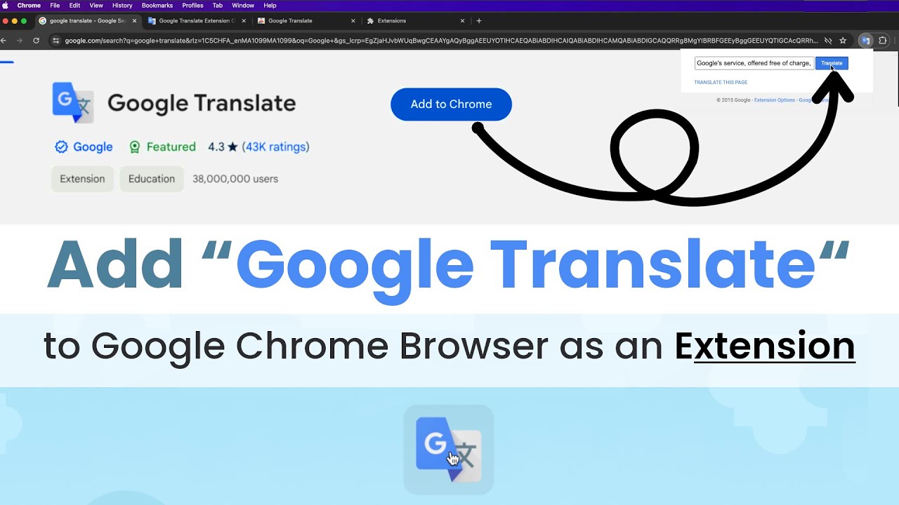 Add Google Translate to Google Chrome as an extension from the Chrome Web Store & keyboard shortcuts