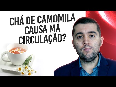 Atualização sobre chá de camomila e a má circulação: quais efeitos nas veias, trombose e embolia?