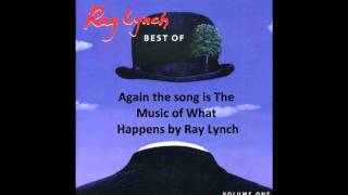 The Music of What Happens - Ray Lynch