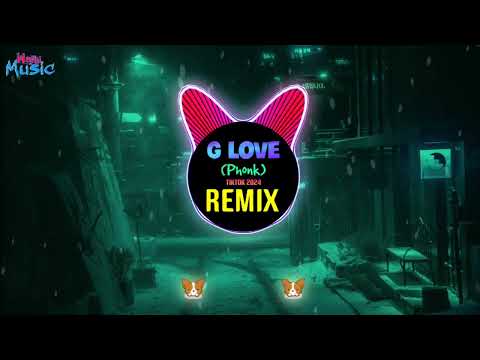 G Love (Phonk 2024) - Tamboss - Nev Love || Hot Remix Tiktok Douyin DJ抖音版 2025