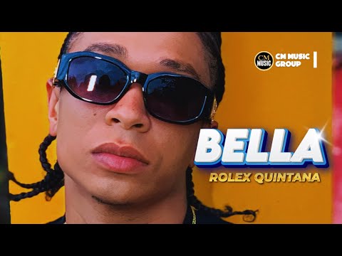 Rolex Quintana - BELLA ( Visualizer )