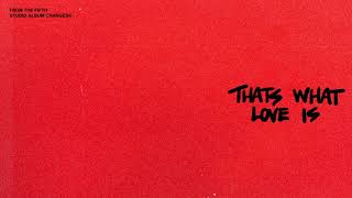 Justin Bieber - That&#39;s What Love Is (Audio)