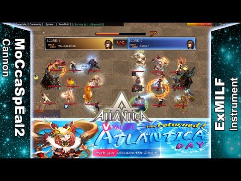 Titan 11/06/2017 PM - MoCcaSpEal2 vs ExMILF - Atlantica Online