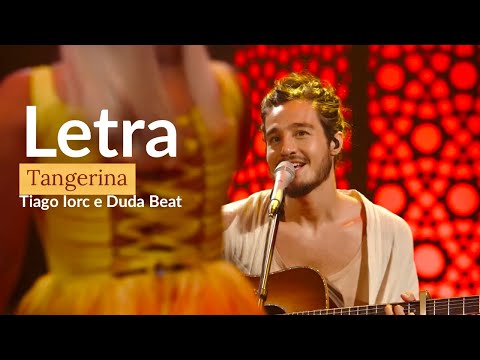 tangerina • tiago iorc, duda beat | letra