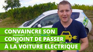 Convaincre son conjoint de passer à la voiture électrique