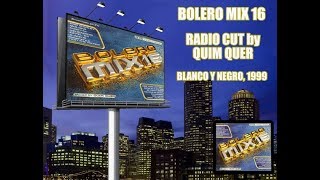 Bolero Mix 16 Radio Cut