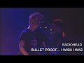 Radiohead - Bullet Proof... I Wish I Was (Subtitulada)