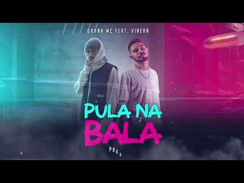 Vinera, Grana MC - PULA NA BALA (prod. Sub)