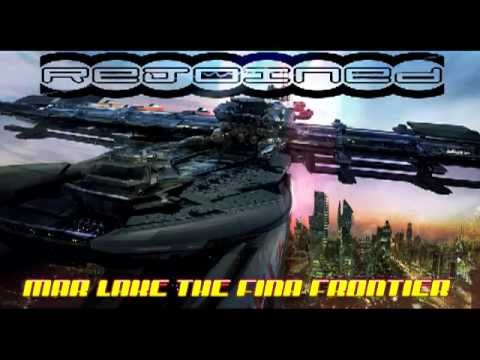 Rejoined - Mar Lake The Final Frontier