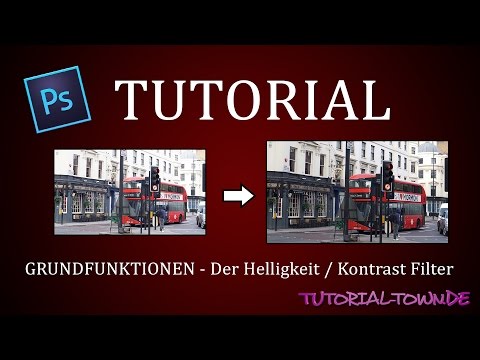 PS GRUNDFUNKTIONEN Kontrast und Helligkeit Filter anwenden