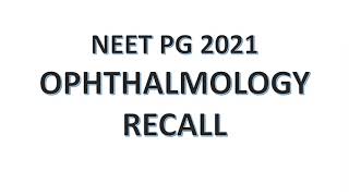 Ophthalmology NEET PG 2021 Recall Questions with a