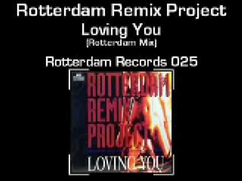 Rotterdam Remix Project - Loving You (Rotterdam Mix).avi